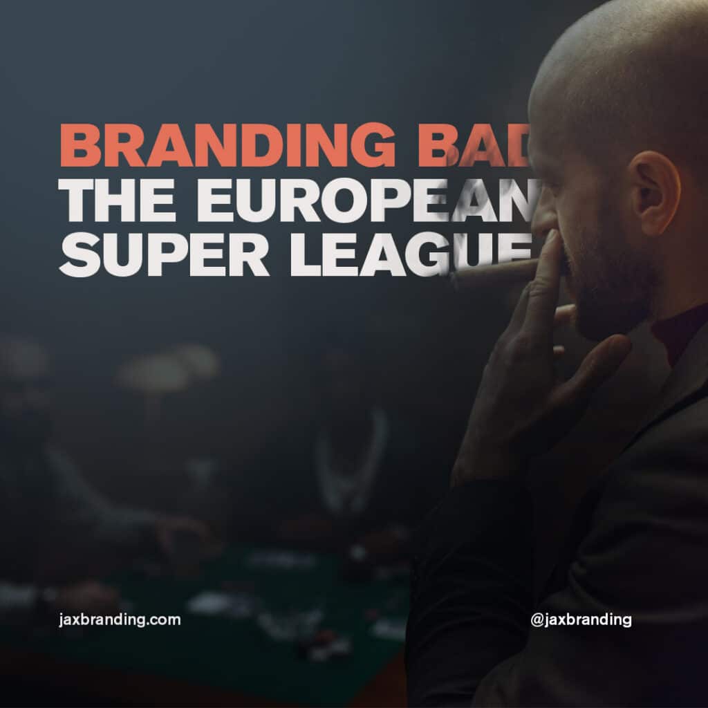 Branding-Bad-The-European-Super-League